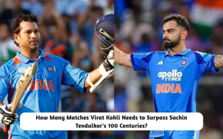 How Many Matches Virat Kohli Needs to Sachin Tendulkar's 100 Centuries?
