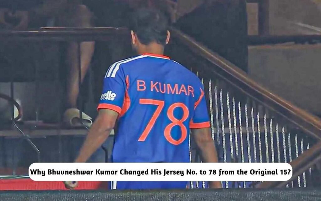 Bhuvneshwar Kumar Changed His Jersey No. to 78