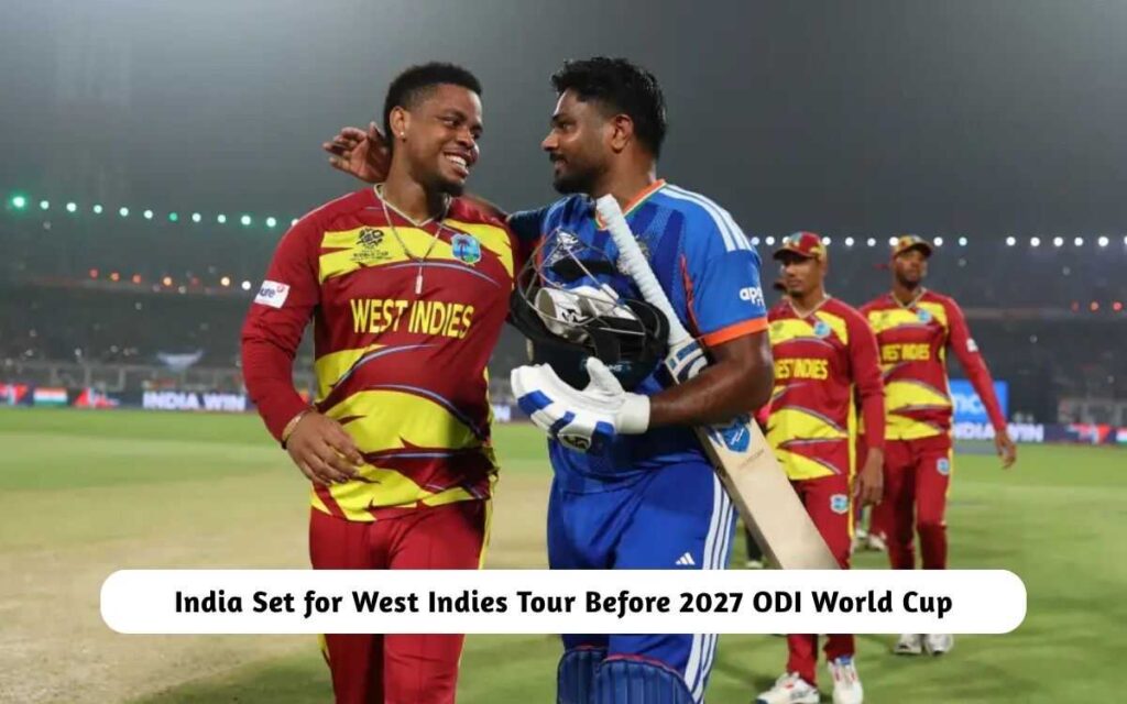 India Set for West Indies Tour in 2027