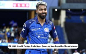 IPL 2027: Hardik Pandya Trade News Grows as New Franchise Shows Interest – Checkout Here! IPL 2027: Hardik Pandya Trade News