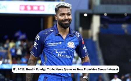 IPL 2027: Hardik Pandya Trade News Grows as New Franchise Shows Interest – Checkout Here! IPL 2027: Hardik Pandya Trade News