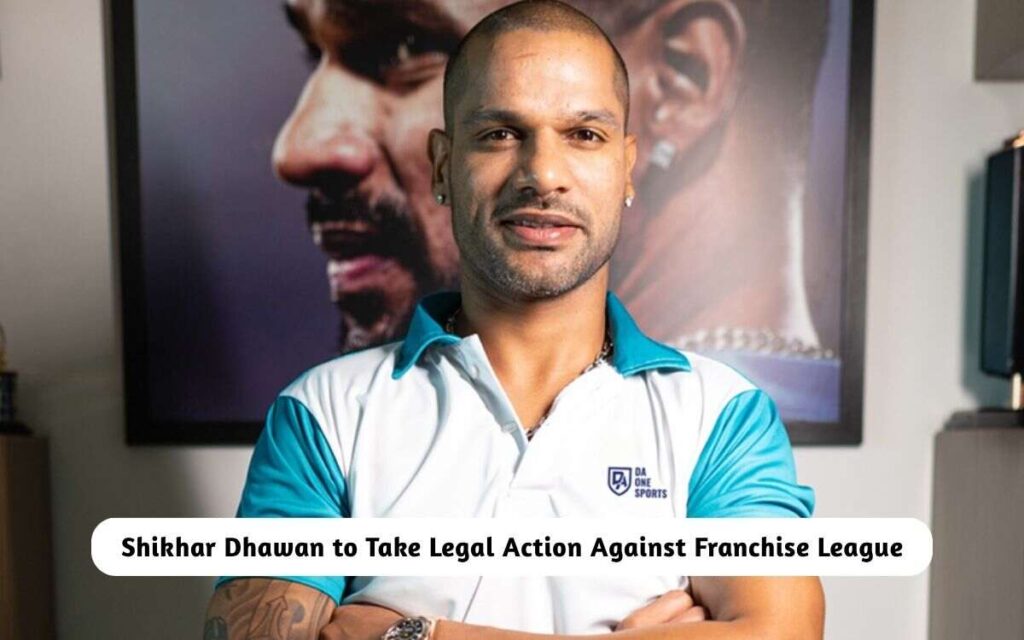 Shikhar Dhawan to Take Legal Action
