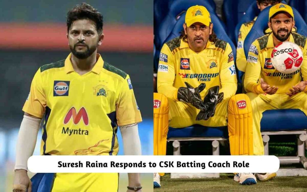 Suresh Raina CSK Batting Coach Role