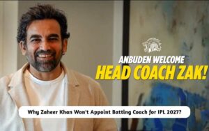 Why Zaheer Khan Won’t Appoint Batting Coach for IPL 2027? CSK CEO Explains Zaheer Khan Won't Appoint Batting Coach for IPL 2027